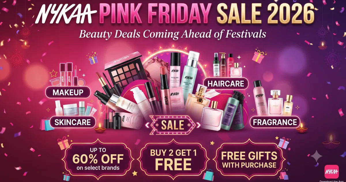 Nykaa Pink Friday Sale 2026: Beauty Deals Coming Ahead of Festivals
